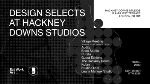Design selects at Hackney Downs Studios