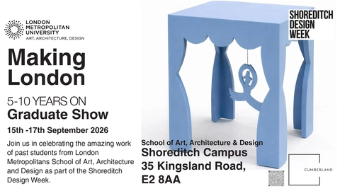 London Metropolitan University Graduate Show 5-10 years on